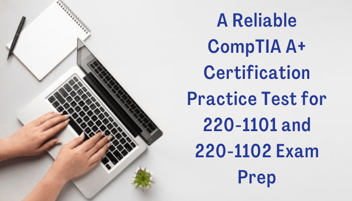 Comptia a 1101 practice test