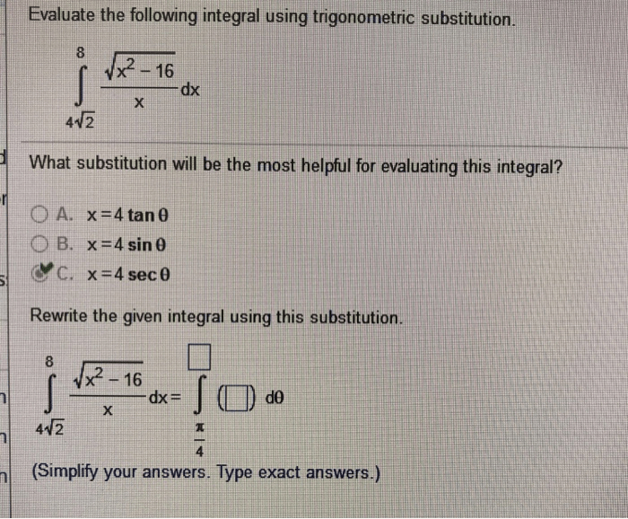 Evaluate trigonometric substitution chegg transcribed