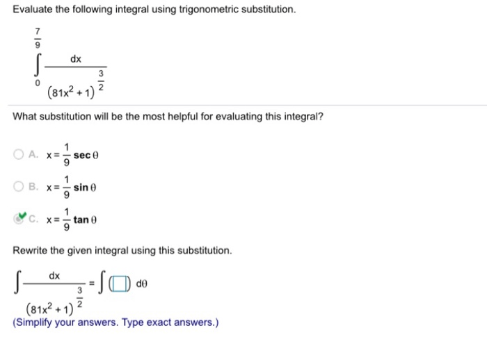 Evaluate the following integral using trigonometric substitution